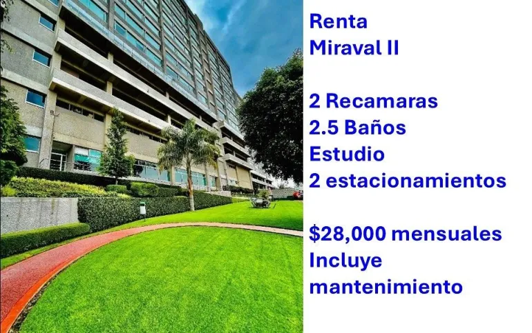 Renta departamento Miraval II Lomas Verdes Naucalpan, Estado de México